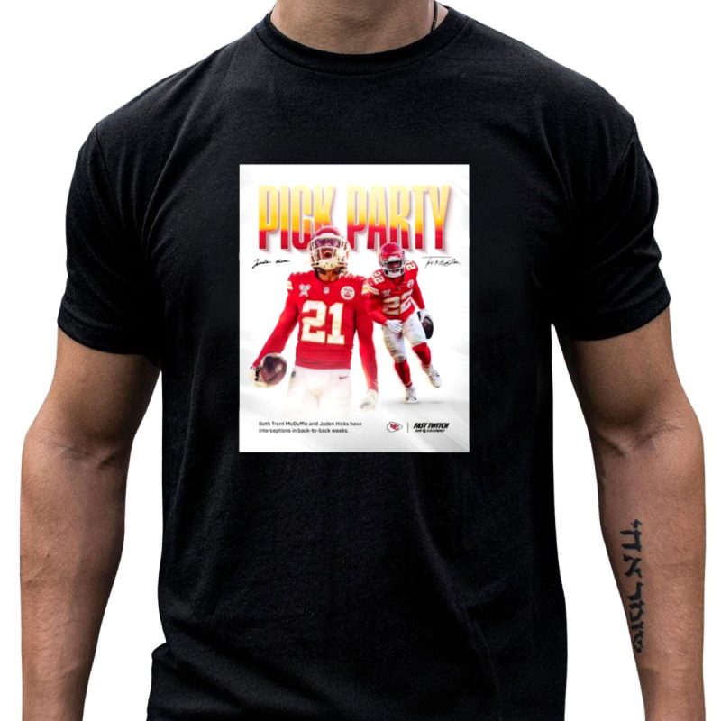 Kansas City Chiefs Pick Party Trent Mcduffie Jaden Hicks Interceptions Back To Back Weeks Signature T Shirt T Shirt 1 1