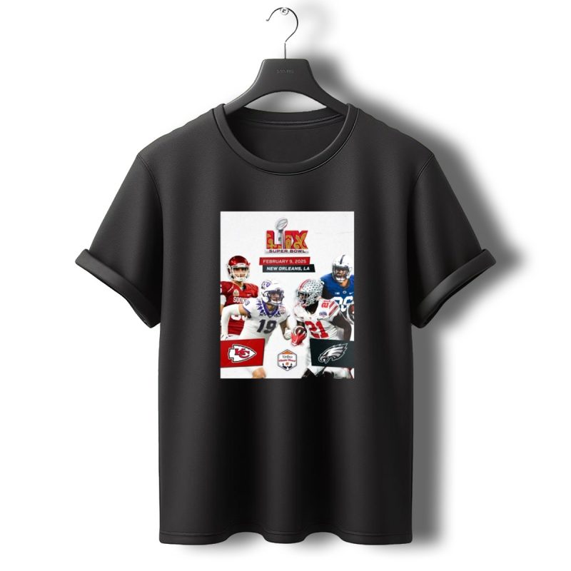 Kansas City Chiefs Vs Philadelphia Eagles Lix February 9 2025 New Orleans T Shirt T Shirt 0 1