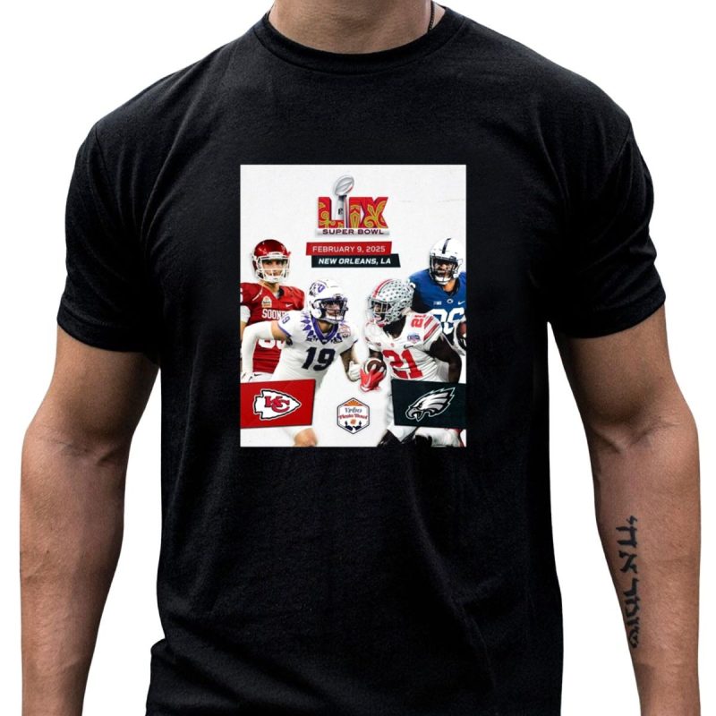 Kansas City Chiefs Vs Philadelphia Eagles Super Bowl Lix February 9 2025 New Orleans La Vrbo Fiesta Bowl T Shirt T Shirt 1 1
