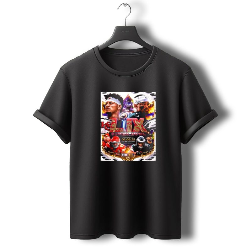 Kansas City Chiefs Vs Philadelphia Eagles Super Bowl Lix New Orleans February 9 2025 Fox T Shirt T Shirt 0 1
