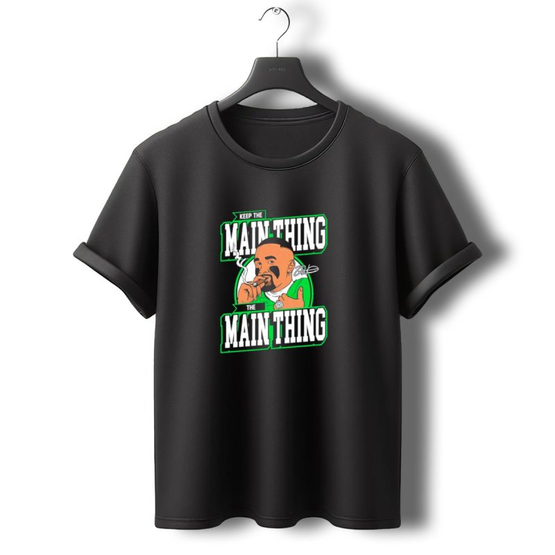 Keep The Main Thing The Main Thing Jalen Hurts Philadelphia Eagles Smoking Signature T Shirt T Shirt 0 1