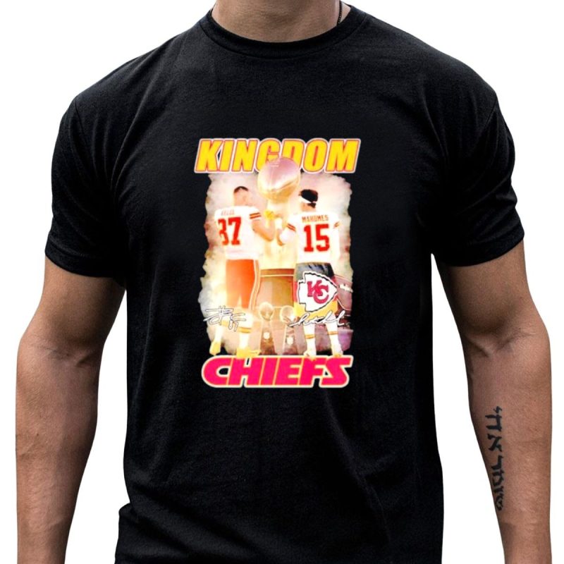 Kingdom Kansas City Chiefs Kelce Mahomes Signatures Championship Trophy T Shirt T Shirt 1 1