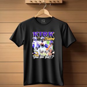 Kirk Cousins Minnesota Vikings Football You Like That Vintage T Shirt