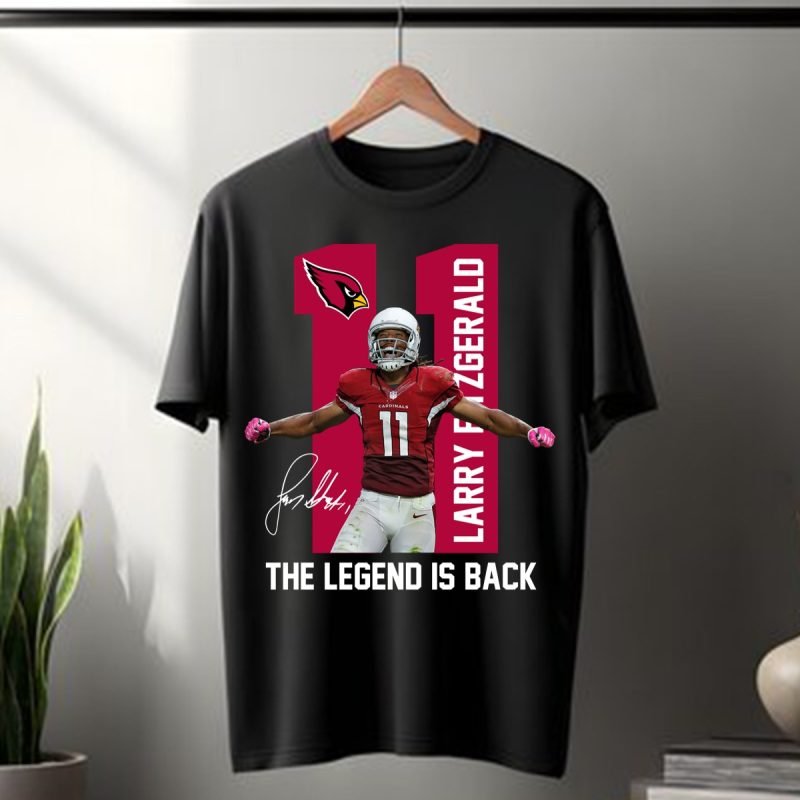 Larry Fitzgerald The Legend Is Back Arizona Cardinals T Shirt T Shirt 1