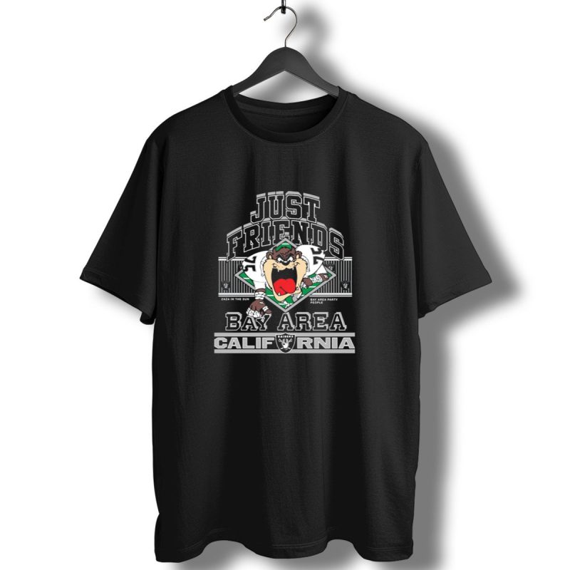 Las Vegas Raiders Just Friends Taz Bay Area California Bay Area Party People Zaza In The Sun T Shirt 1 T Shirt 1