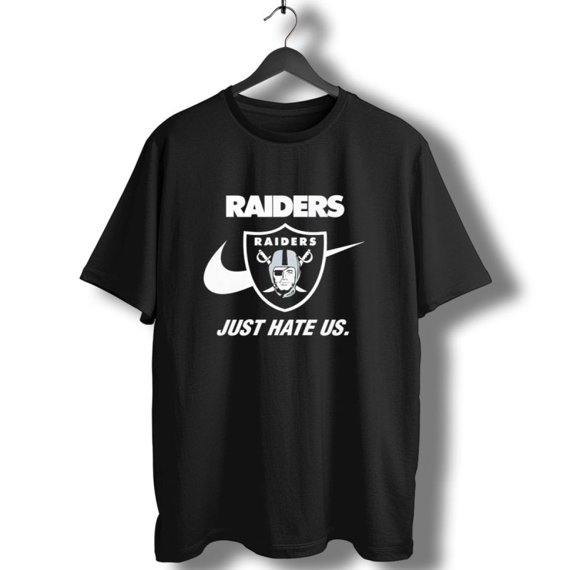 Las Vegas Raiders Just Hate Us Styled T Shirt 1 T Shirt 1