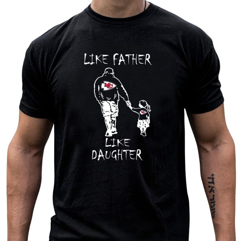 Like Father Like Daughter Kansas City Chiefs Fan Bonding T Shirt T Shirt 1 1