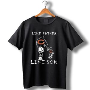 Like Father Like Son Chicago Bears Matching Outfits T Shirt