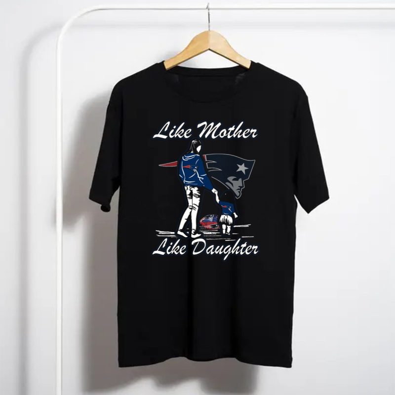 Like Mother Like Daughter New England Patriots Bow And Arrow Patriots T Shirt T Shirt 1