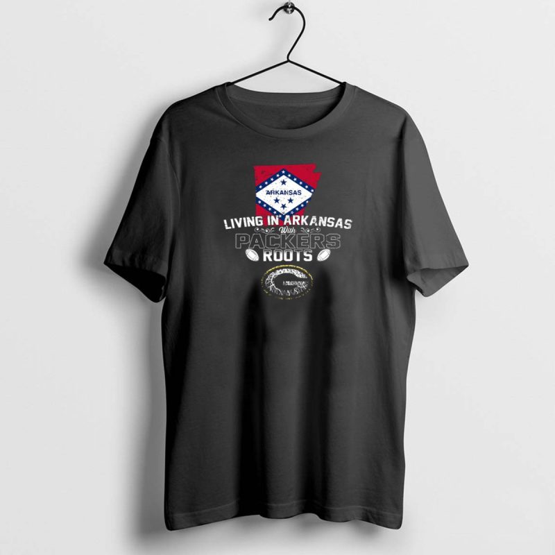 Living In Arkansas Embracing Packers Roots T Shirt 1 1 T Shirt 1 1