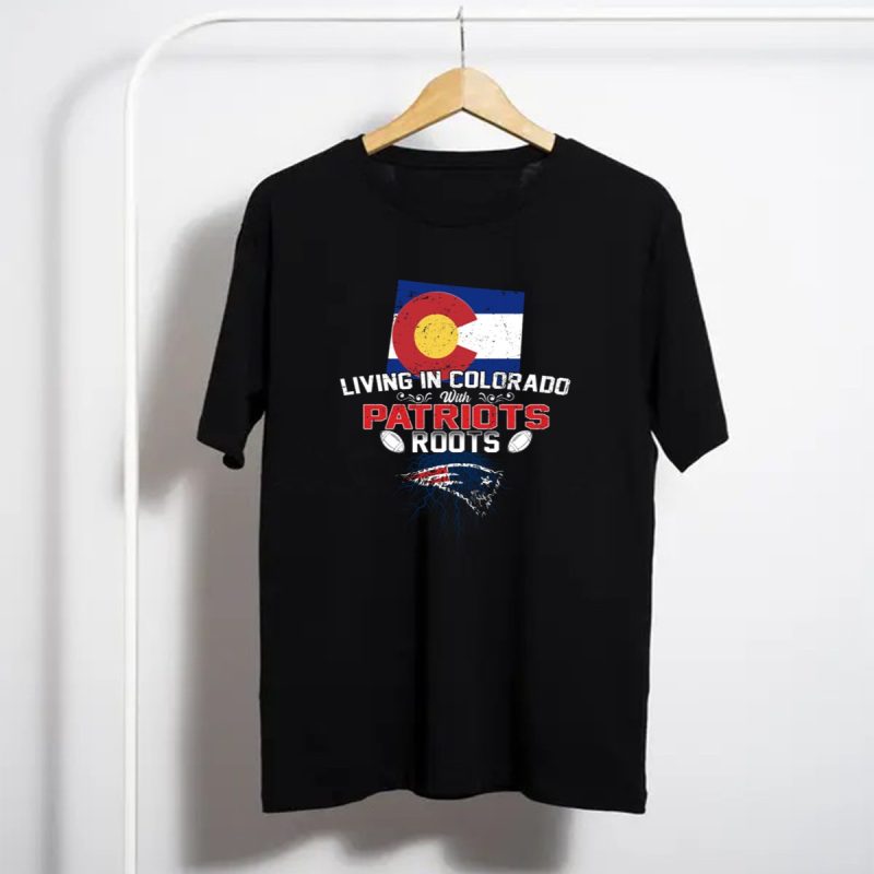 Living In Colorado With Patriots Roots Flag Football T Shirt T Shirt 1