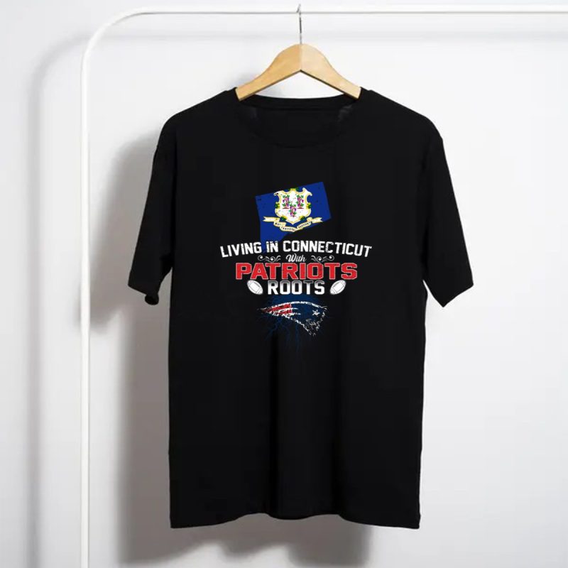 Living In Connecticut With Patriots Roots New England Football Flag T Shirt T Shirt 1