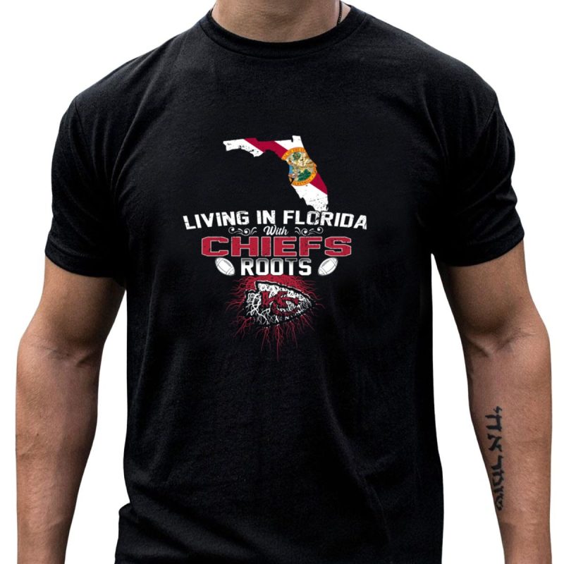 Living In Florida With Chiefs Roots Map And Football Elements T Shirt T Shirt 1 1