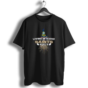 Living In Idaho With Saints Roots Fleur De Lis Football T Shirt