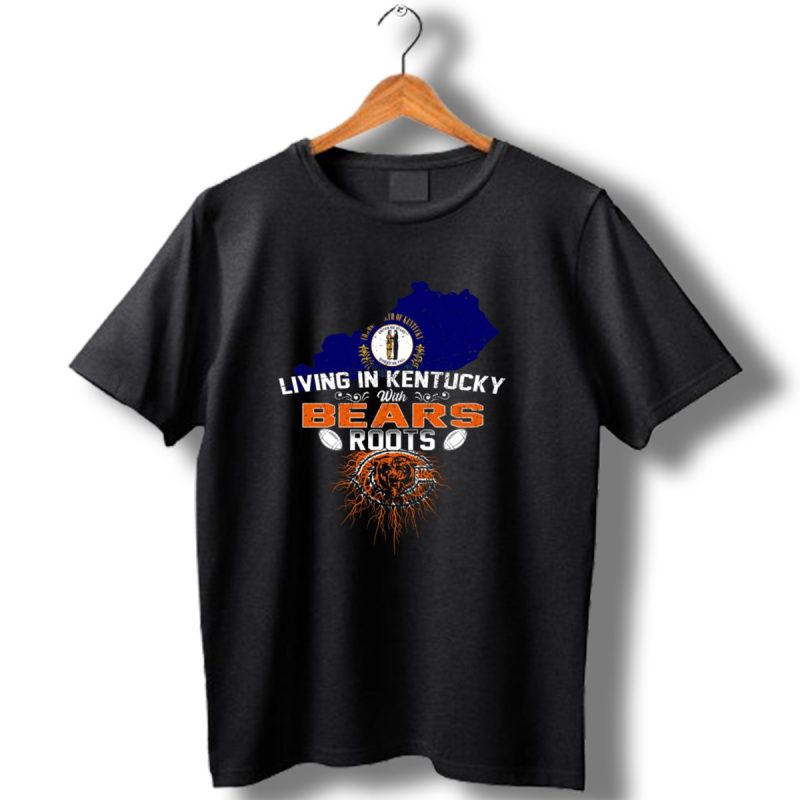 Living In Kentucky With Chicago Bears Roots Football Map Outline T Shirt 1 T Shirt 1