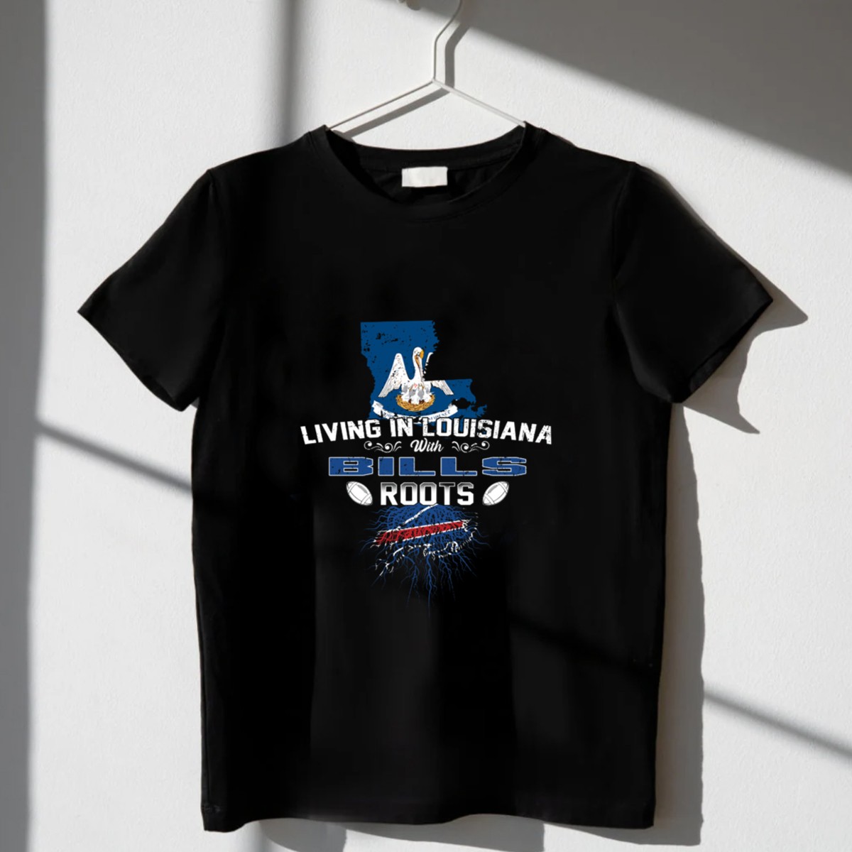 Living-In-Louisiana-With-Buffalo-Bills-Roots-And-Football-Heritage-T-Shirt-1_t-shirt-3_4