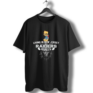 Living In New Jersey With Raiders Roots T-Shirt