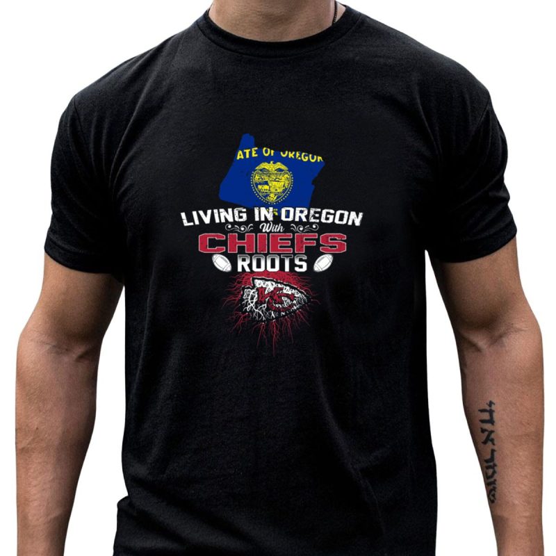 Living In Oregon With Chiefs Roots State Of Oregon Flag Football T Shirt T Shirt 1 1