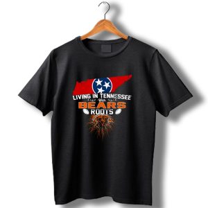 Living In Tennessee With Chicago Bears Roots And Tennessee Flag Map T Shirt