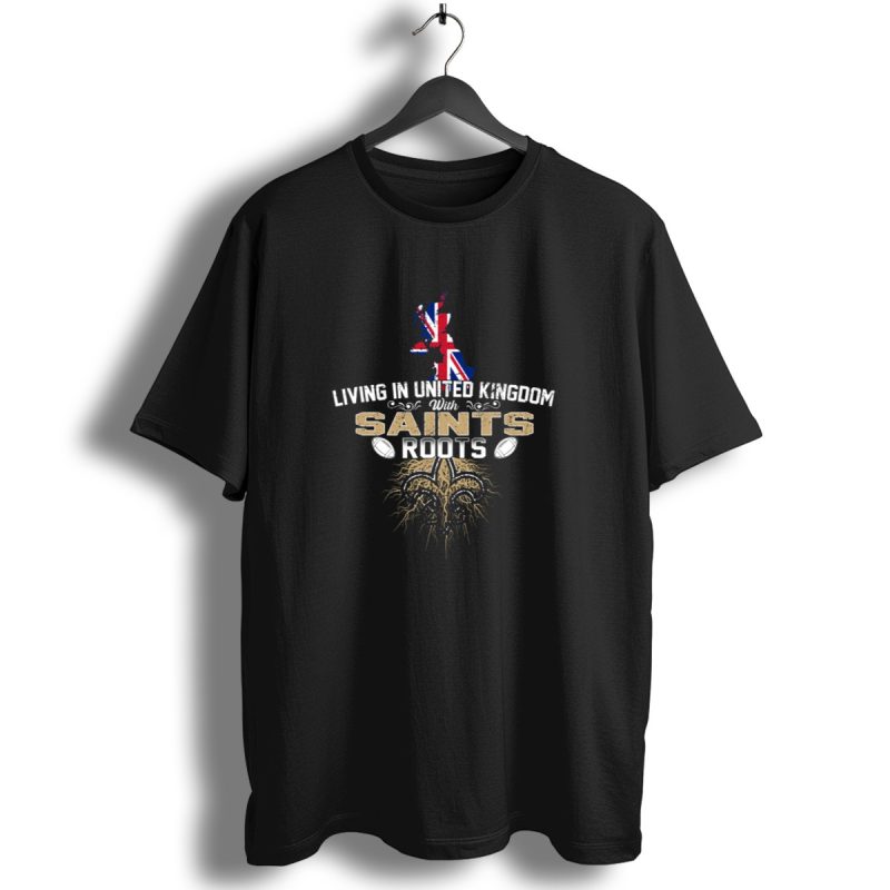 Living In United Kingdom With Saints Roots Uk Map And Fleur De Lis T Shirt 1 T Shirt 1