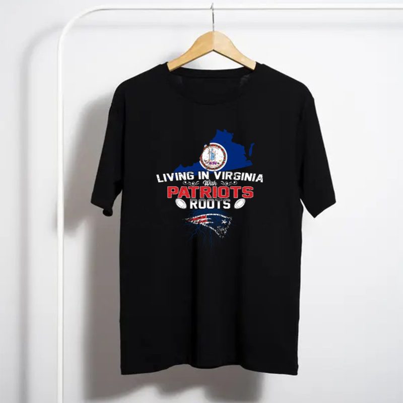 Living In Virginia With Patriots Roots New England Football Symbol And State Seal T Shirt T Shirt 1