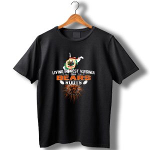 Living In West Virginia With Chicago Bears Roots T Shirt