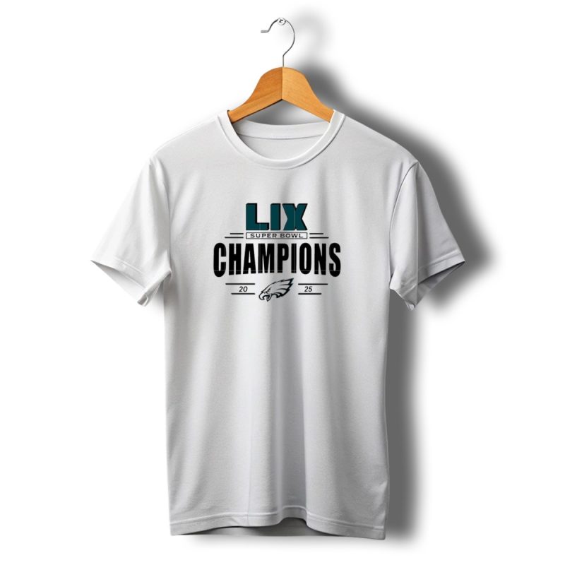 Lix Super Bowl Champions 2025 Eagles T Shirt T Shirt 1 1