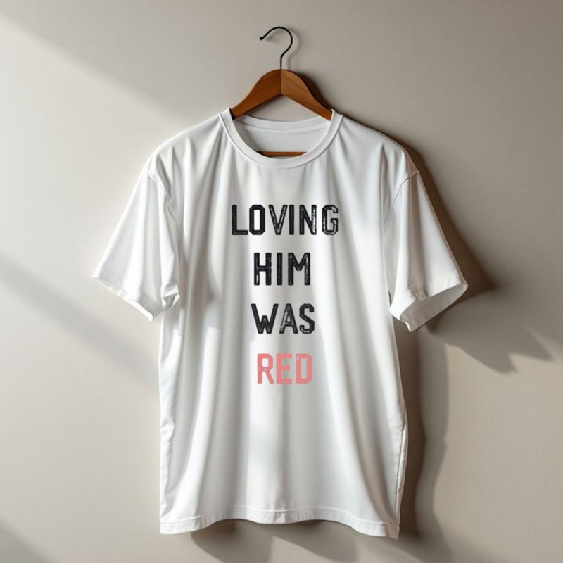 Loving Him Was Red Kansas City Chiefs In My Kelce Era T Shirt T Shirt 1 1