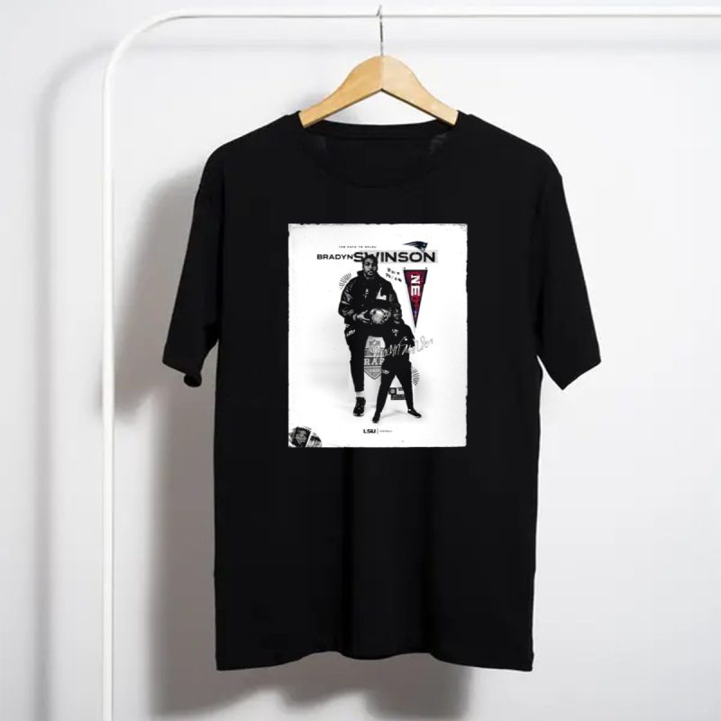 Lsu Football Bradyn Swinson Path To Nflsu New England Patriots Nfl Draft 2025 Signature T Shirt T Shirt 1