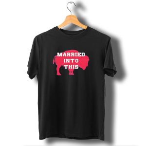Married Into This Buffalo Bills Bison T-Shirt