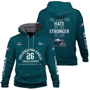 Miles Sanders 26 The More You Hate Us The Stronger We Are Philadelphia Eagles All Over Print Hoodie