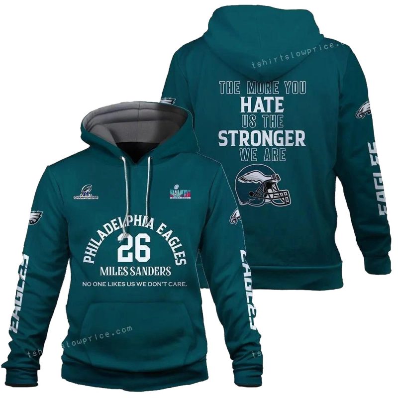 Miles Sanders 26 The More You Hate Us The Stronger We Are Philadelphia Eagles Super Bowl Champion 2023 Custom 3D Hoodie 1