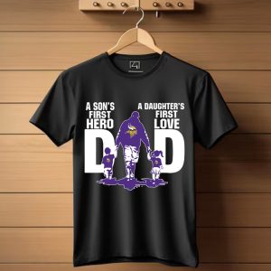 Minnesota Vikings Dad Son'S First Hero Daughter'S First Love T-Shirt