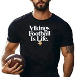 Minnesota-Vikings-Football-Is-Life-With-Iconic-Viking-Helmet-T-Shirt-1_t-shirt-4_5