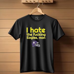 Minnesota Vikings I Hate The Fucking Eagles Man Helmet T Shirt