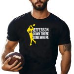 Minnesota-Vikings-Jefferson-Down-There-Somewhere-18-Football-T-Shirt-1_t-shirt-4_5
