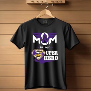 Mom Is My Vikings Super Hero T Shirt