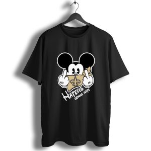 Nfl New Orleans Saints Haters Gonna Hate Mickey Mouse T-Shirt