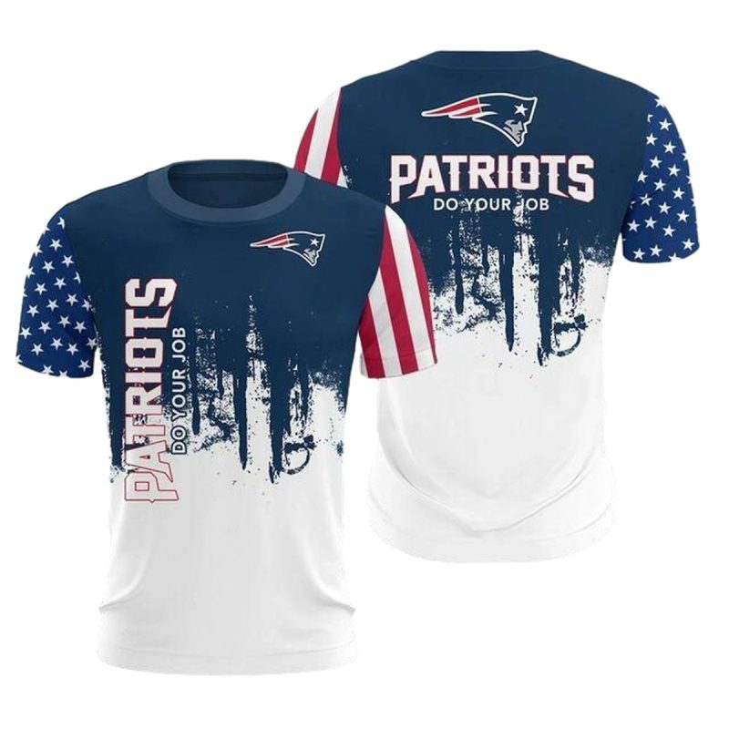 New England Patriots Do Your Job Aop T Shirt 1