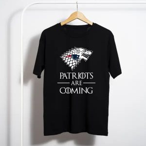 New England Patriots Are Coming Game Of Thrones T-Shirt