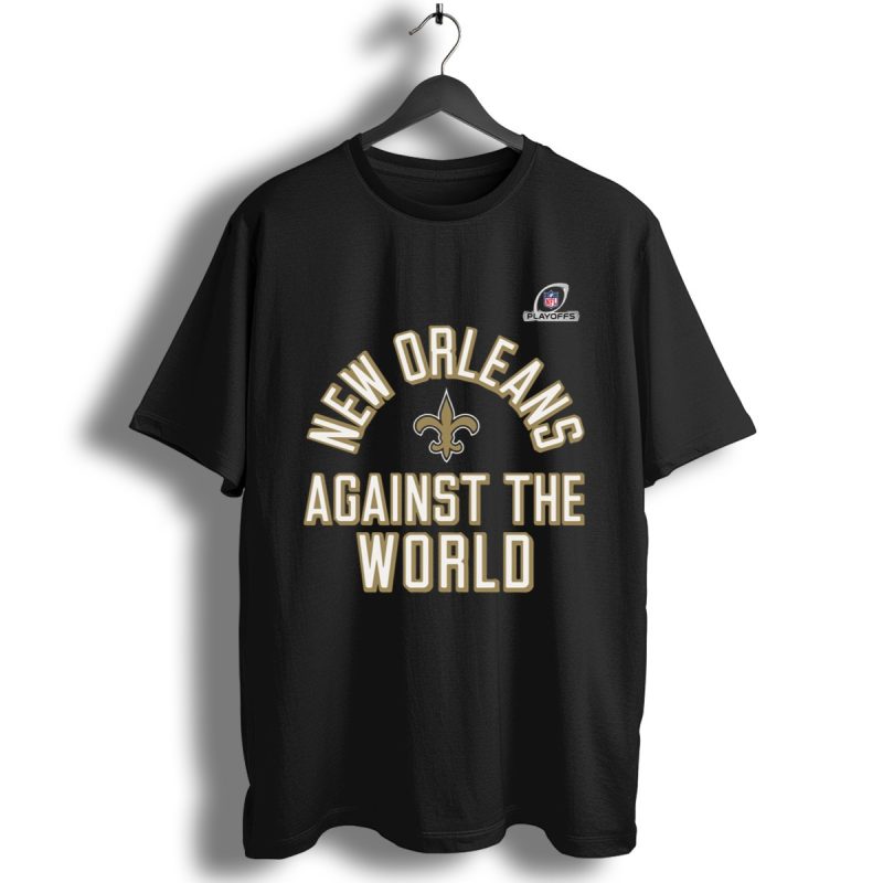 New Orleans Saints 2019 Nfl Playoffs Bound Against The World Shirt T Shirt 1