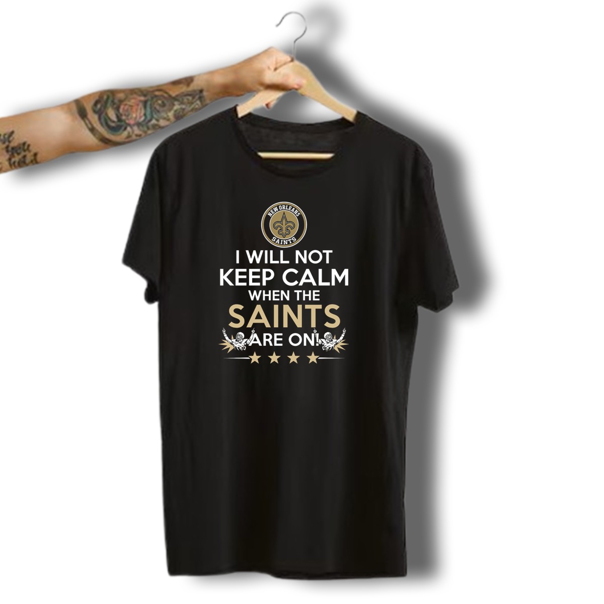 New-Orleans-Saints-Fan-Slogan-I-Will-Not-Keep-Calm-When-The-Saints-Are-On-T-Shirt-1_t-shirt-3_4