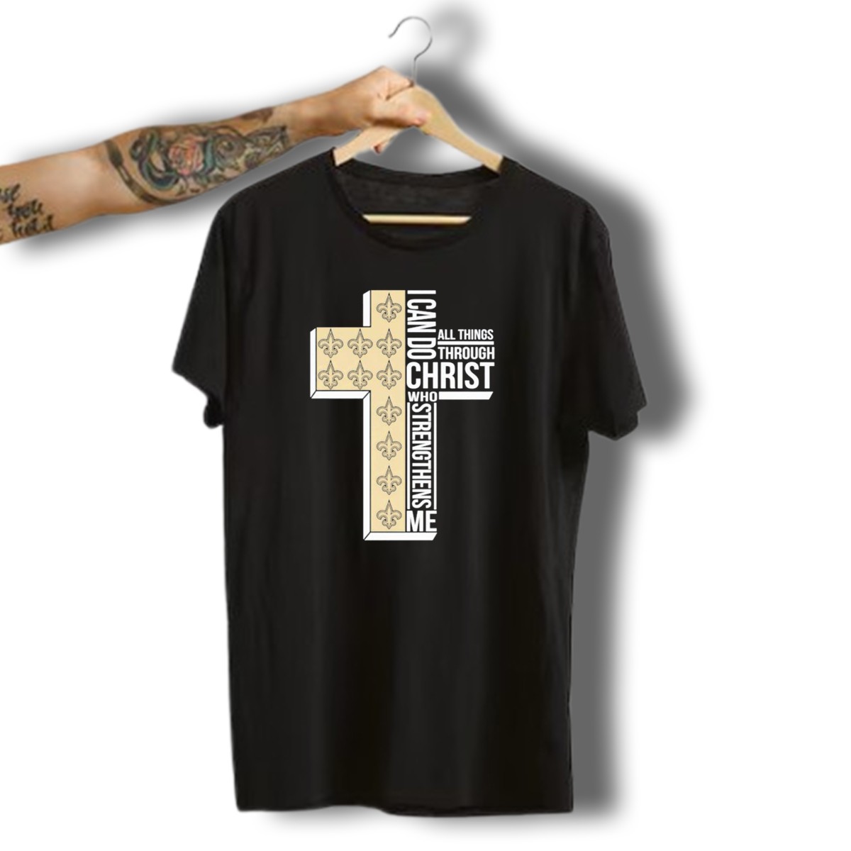 New-Orleans-Saints-I-Can-Do-All-Things-Through-Christ-Who-Strengthens-Me-Cross-Fleur-De-Lis-T-Shirt-1_t-shirt-3_4