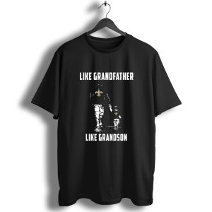 New Orleans Saints Like Grandfather Like Grandson T-Shirt