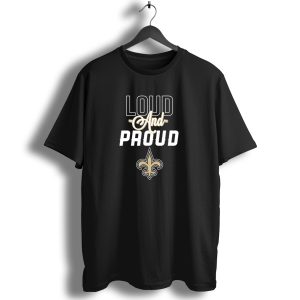 New Orleans Saints Loud And Proud Fleur De Lis T Shirt