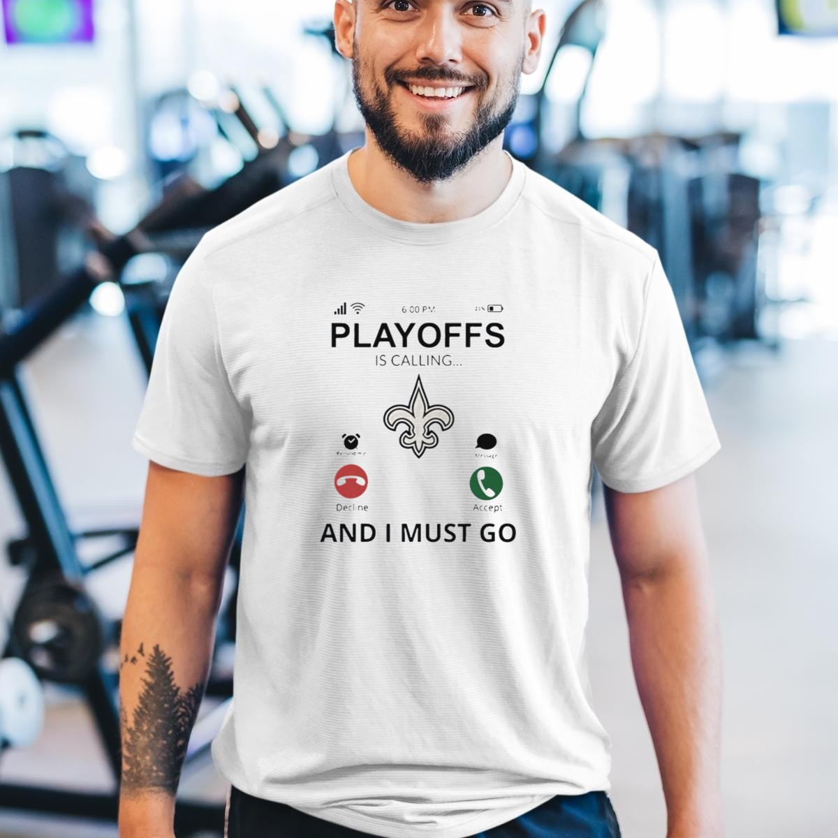 New-Orleans-Saints-Playoffs-Is-Calling-And-I-Must-Go-2024-Football-Fan-T-Shirt-1_t-shirt-3_4