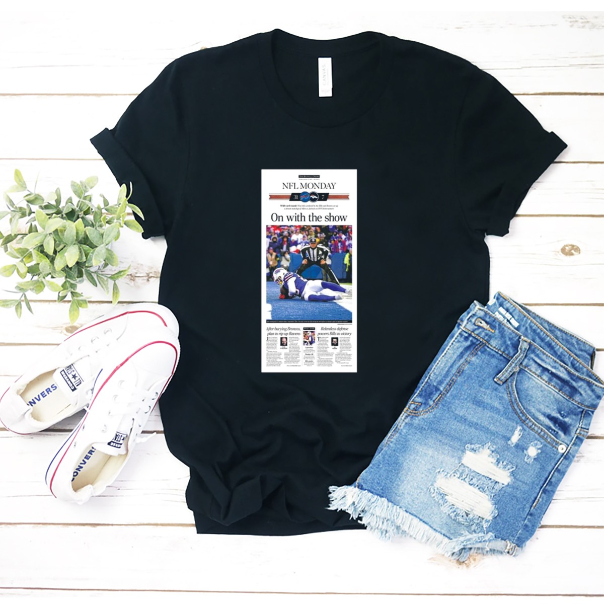 Nfl-Monday-Buffalo-Bills-Vs-Denver-Broncos-31-7-Wild-Card-Round-On-With-The-Show-T-Shirt-1_t-shirt-2_3