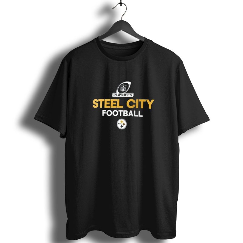 Nfl Playoffs Steel City Football Pittsburgh Steelers T Shirt 1 T Shirt 1