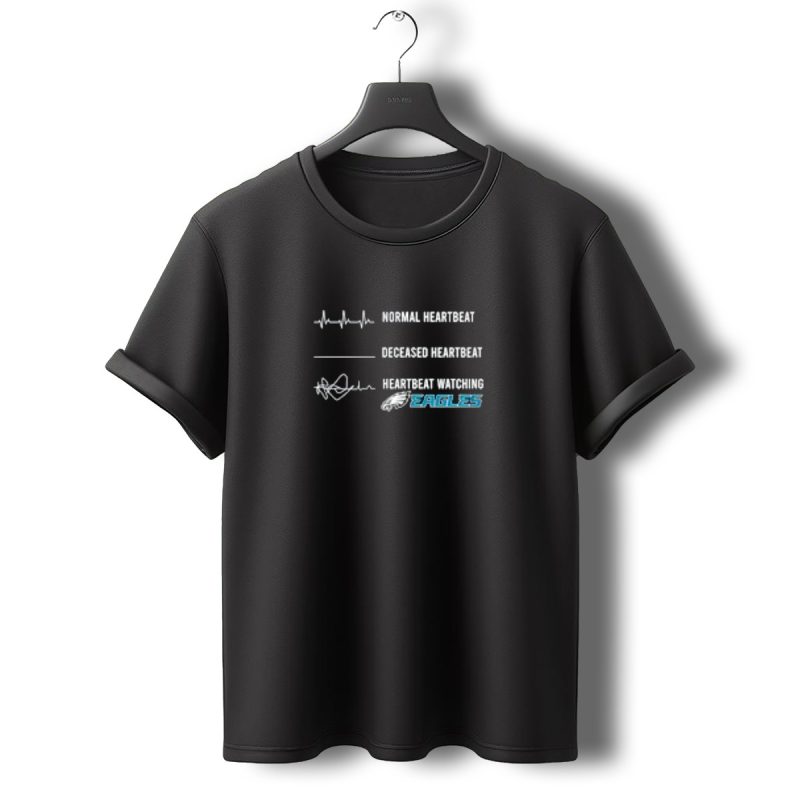 Normal Heartbeat Deceased Heartbeat Heartbeat Watching Philadelphia Eagles T Shirt T Shirt 0 1