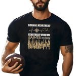 Normal-Heartbeat-Heartbeat-When-My-Saints-Are-Playing-T-Shirt-1_t-shirt-4_5